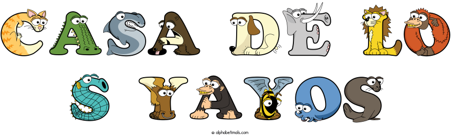 Casa De Lo S Yayos animal word art spelling Casa De Lo S Yayos with Alphabetimals - cartoon alphabet animals