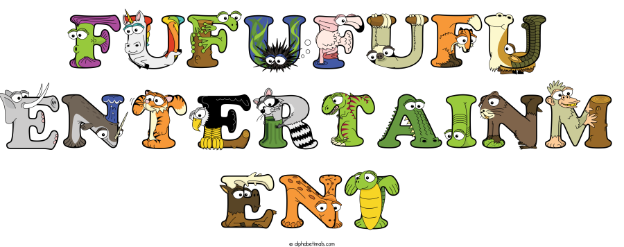 Fufufufu Entertainm Ent animal word art spelling Fufufufu Entertainm Ent with Alphabetimals - cartoon alphabet animals