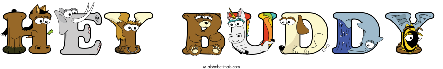 Hey Buddy animal word art spelling Hey Buddy with Alphabetimals - cartoon alphabet animals