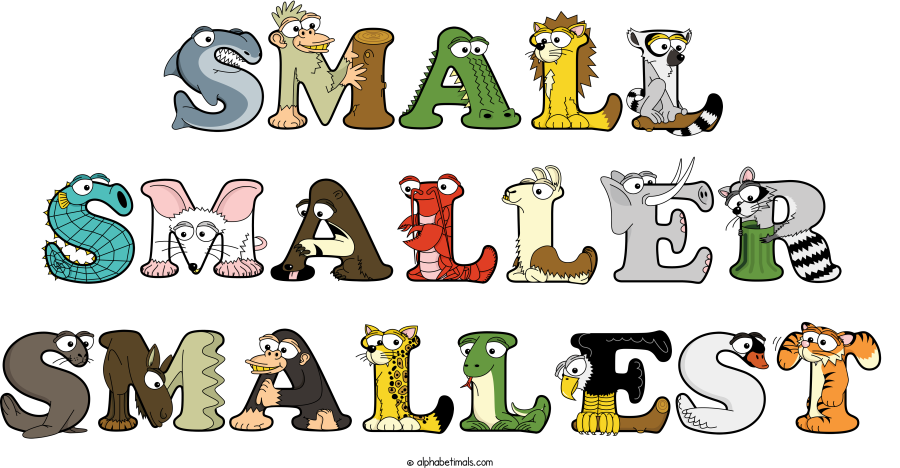 Small Smaller Smallest animal word art spelling Small Smaller Smallest with Alphabetimals - cartoon alphabet animals