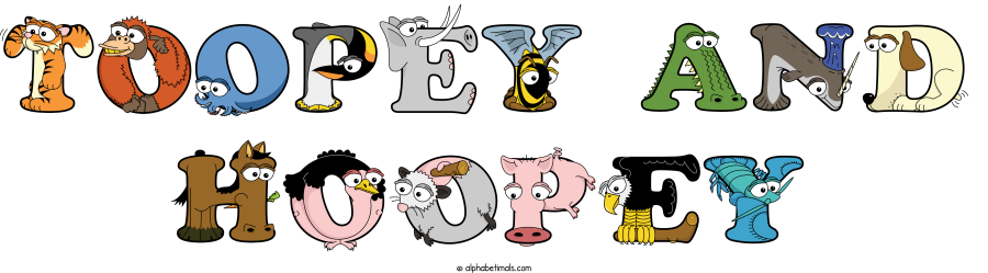 Toopey-and-hoopey animal word art spelling Toopey-and-hoopey with Alphabetimals - cartoon alphabet animals