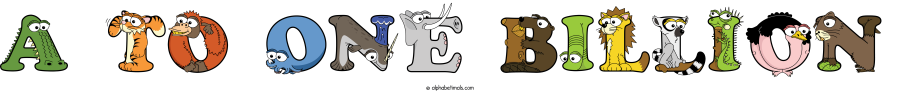 A To One Billion animal word art spelling A To One Billion with Alphabetimals - cartoon alphabet animals