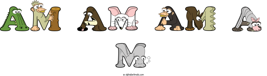 Am Am Am A M animal word art spelling Am Am Am A M with Alphabetimals - cartoon alphabet animals