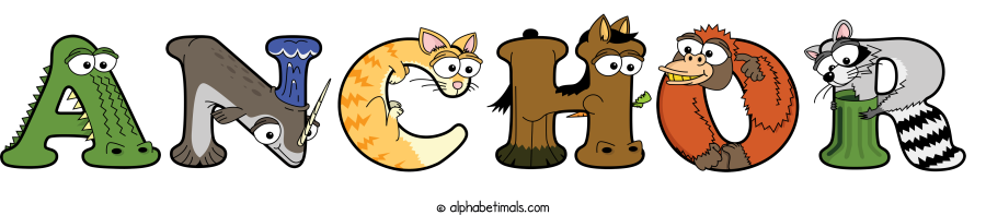 Anchor animal word art spelling Anchor with Alphabetimals - cartoon alphabet animals