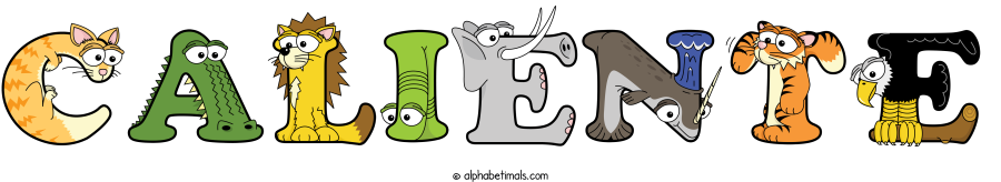 Caliente animal word art spelling Caliente with Alphabetimals - cartoon alphabet animals