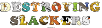destroying-slackers animal word art