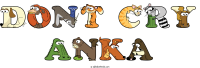 dont-cry-anka animal word art