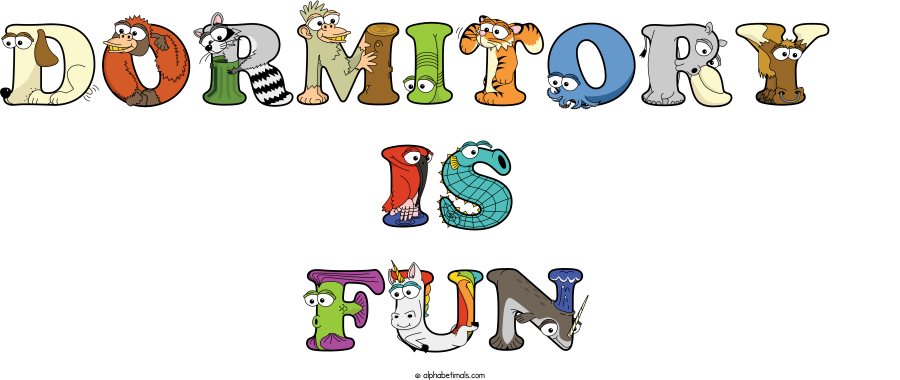Dormitory  Is Fun animal word art spelling Dormitory  Is Fun with Alphabetimals - cartoon alphabet animals
