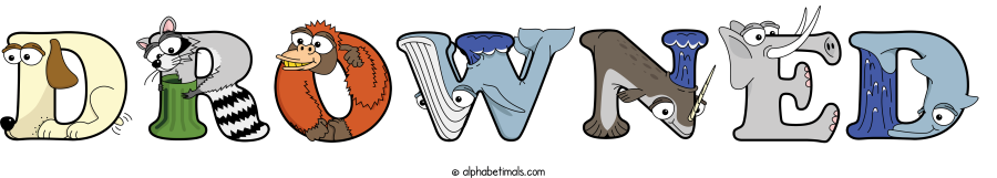 Drowned animal word art spelling Drowned with Alphabetimals - cartoon alphabet animals