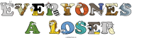 everyones--a-loser animal word art
