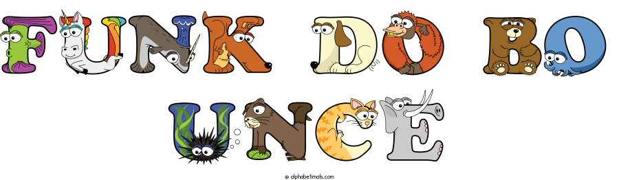 Funk Do Bo Unce animal word art spelling Funk Do Bo Unce with Alphabetimals - cartoon alphabet animals