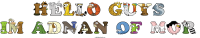hello-guys-im-adnan-of-mor spelled using animal alphabet letters
