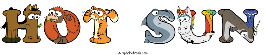 Hot Sun animal word art spelling Hot Sun with Alphabetimals - cartoon alphabet animals