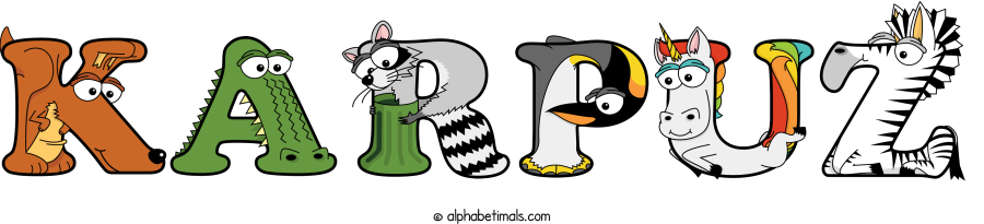 Karpuz animal word art spelling Karpuz with Alphabetimals - cartoon alphabet animals