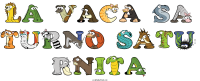 La Vaca Sa Turno Satu Rnita animal word art