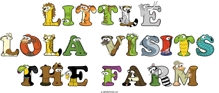 Little  Lola Visits The Farm animal word art spelling Little  Lola Visits The Farm with Alphabetimals - cartoon alphabet animals