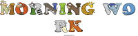 Morning Wo Rk animal word art