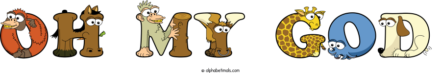 Oh My God animal word art spelling Oh My God with Alphabetimals - cartoon alphabet animals