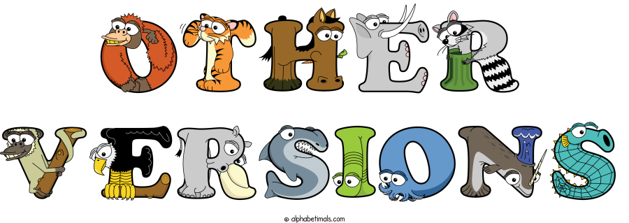 Other Versions animal word art spelling Other Versions with Alphabetimals - cartoon alphabet animals