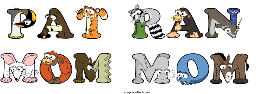 Pat Ran  Mom Mom animal word art spelling Pat Ran  Mom Mom with Alphabetimals - cartoon alphabet animals