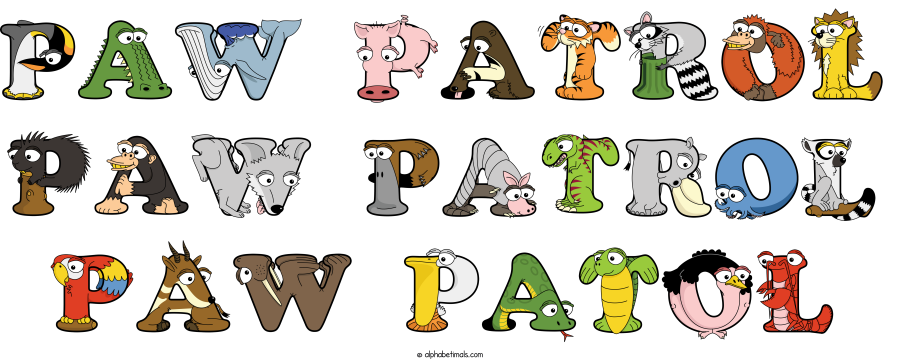 Paw Patrol Paw Patrol Paw Patol animal word art spelling Paw Patrol Paw Patrol Paw Patol with Alphabetimals - cartoon alphabet animals
