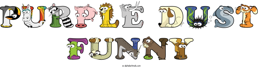 Purple Dust Funny animal word art spelling Purple Dust Funny with Alphabetimals - cartoon alphabet animals