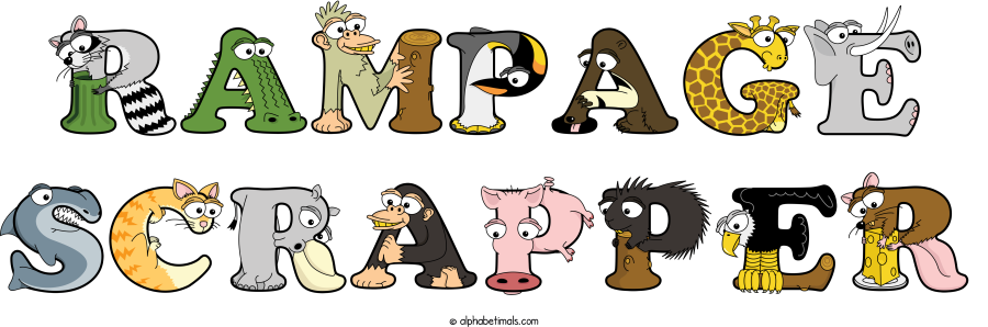 Rampage Scrapper animal word art spelling Rampage Scrapper with Alphabetimals - cartoon alphabet animals
