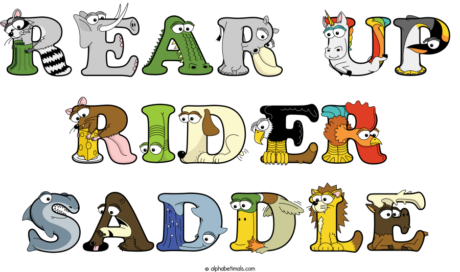 Rear Up Rider Saddle animal word art spelling Rear Up Rider Saddle with Alphabetimals - cartoon alphabet animals