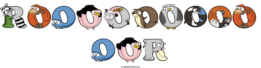 Rooooooooo Oor animal word art spelling Rooooooooo Oor with Alphabetimals - cartoon alphabet animals