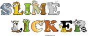 slime------licker spelled using animal alphabet letters