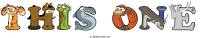 this-one spelled using animal alphabet letters
