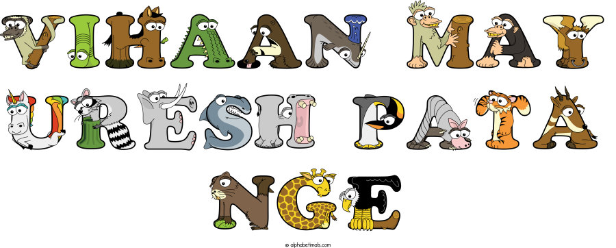 Vihaan May Uresh Pata Nge animal word art spelling Vihaan May Uresh Pata Nge with Alphabetimals - cartoon alphabet animals